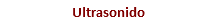 Ultrasonido